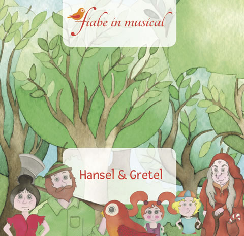 Fiabe in Musical: Hansel & Gretel